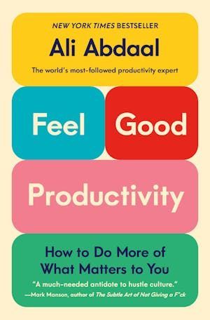 Feel-Good Productivity