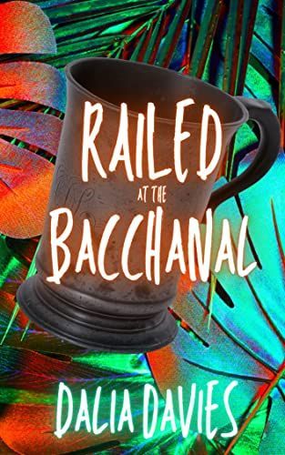 Railed at the Bacchanal