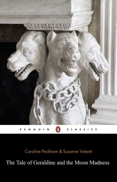 The Tale of Geraldine and the Moon Madness