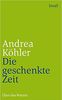 Die geschenkte Zeit