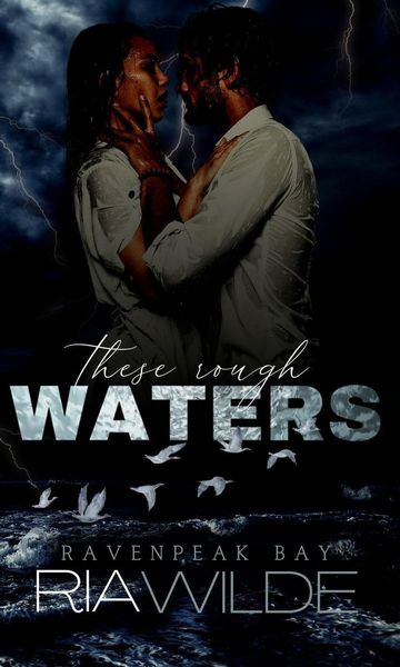 These Rough Waters 