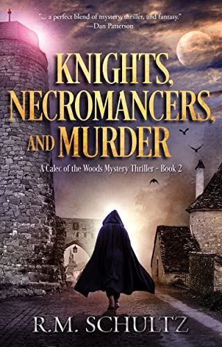 Knights, Necromancers, and Murder