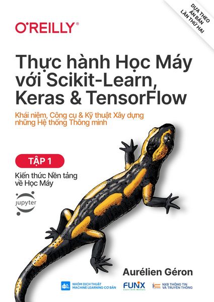 Thực Hành Học Máy Với Scikit-Learn, Keras & TensorFlow - Tập 1