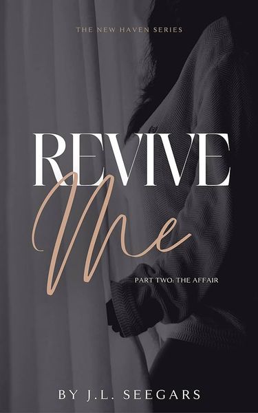 Revive Me, Part Two
