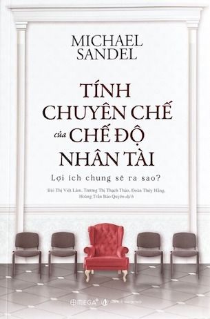 Tính Chuyên Chế Của Chế Độ Nhân Tài