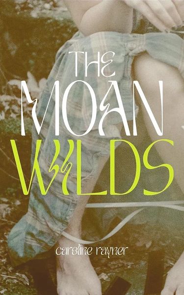 The Moan Wilds