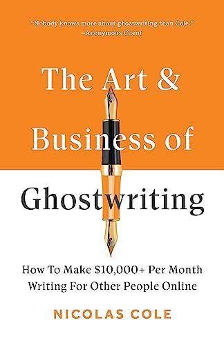 The Art & Business Of Ghostwriting