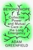Beyond Hope
