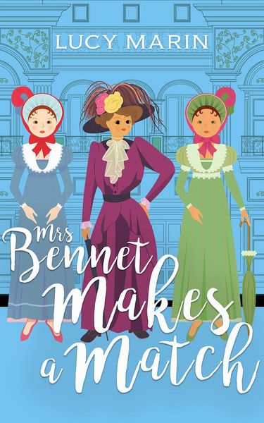 Mrs. Bennet Makes a Match 