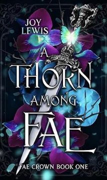 A Thorn Among Fae