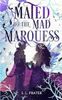Mated to the Mad Marquess