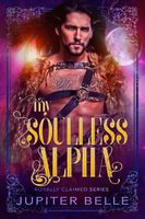 My Soulless Alpha