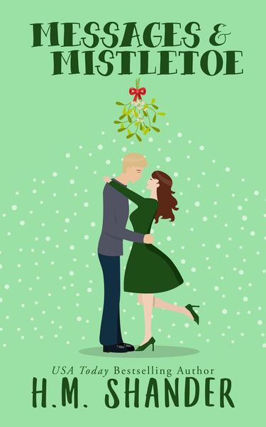 Messages and Mistletoe