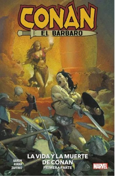 Conan el Bárbaro. La vida y muerte de Conan (Primera parte)