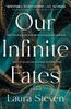 Our Infinite Fates