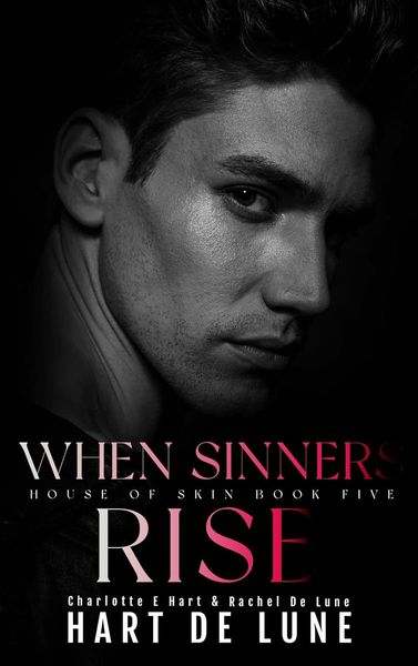When Sinners Rise
