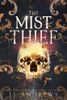 The Mist Thief