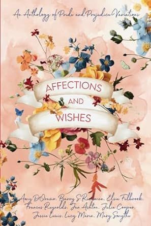 Affections and Wishes 