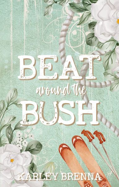 Beat around the bush 