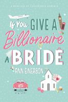 If You Give a Billionaire a Bride