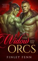 The Widow and the Orcs