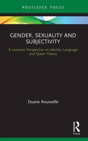 Gender, Sexuality and Subjectivity