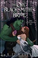 The Orc Blacksmith's Bride