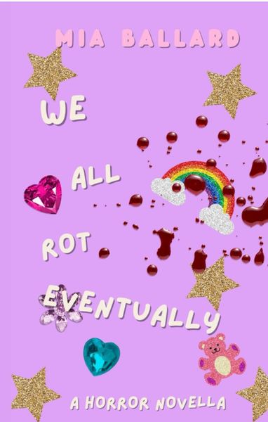 We All Rot Eventually