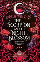 Scorpion and the Night Blossom