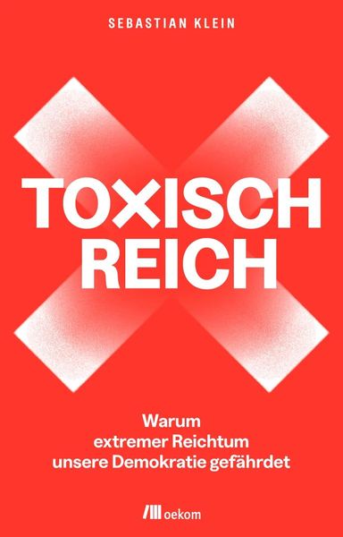 Toxisch reich 