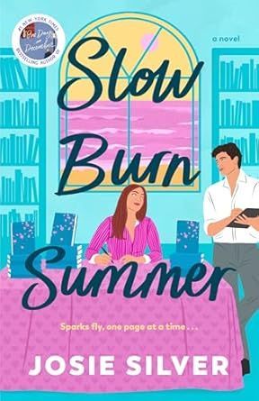 Slow burn summer