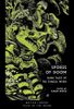 Spores of Doom: Dank Tales of the Fungal Weird