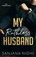 My ruthless husband