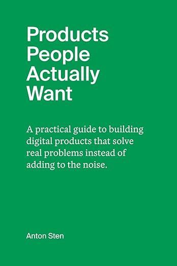 Products People Actually Want