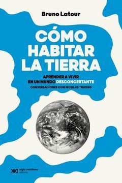 ¿Cómo habitar la tierra?