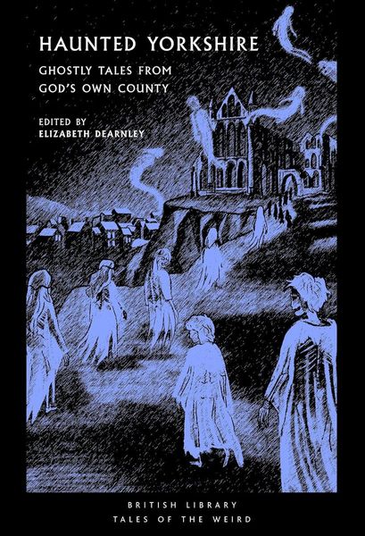 Haunted Yorkshire