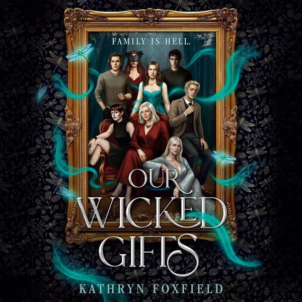 Our Wicked Gifts