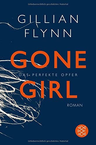 Gone Girl - Das perfekte Opfer [ German edition ]
