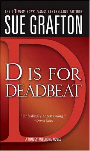 "D" is for Deadbeat (The Kinsey Millhone Alphabet Mysteries)