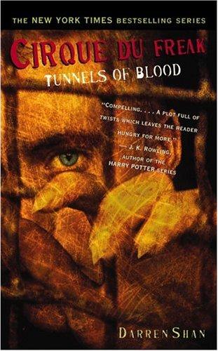 Cirque Du Freak #3: Tunnels of Blood: Book 3 in the Saga of Darren Shan (Cirque Du Freak: The Saga of Darren Shan)
