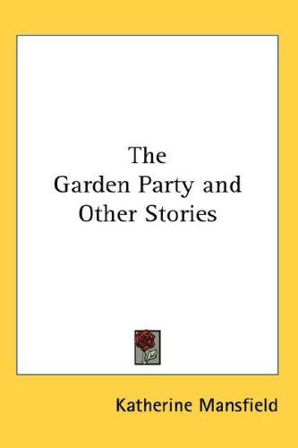 The Garden Party and Other Stories