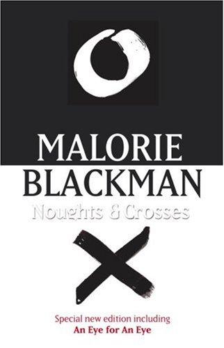 Noughts & Crosses (Noughts & Crosses Trilogy)