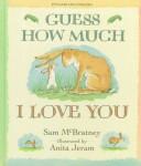 Guess how much I love you