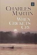 When crickets cry