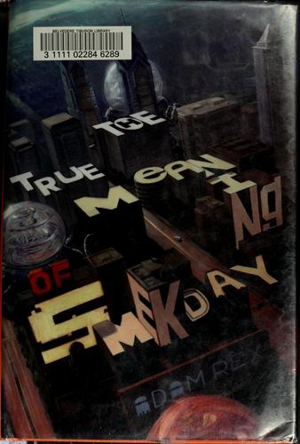 True Meaning of Smekday, The