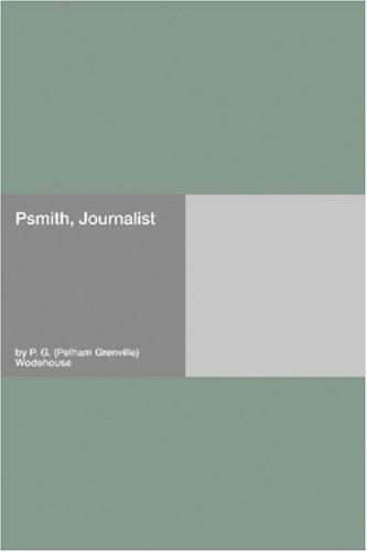 Psmith, Journalist