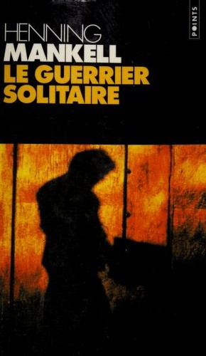 Le Guerrier solitaire