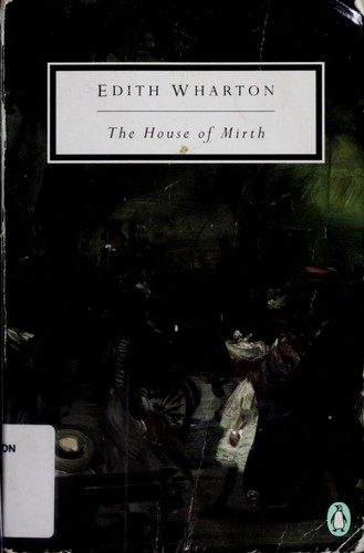 The House of Mirth (Twentieth-Century Classics)