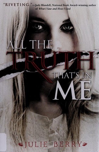 All the Truth That's in Me