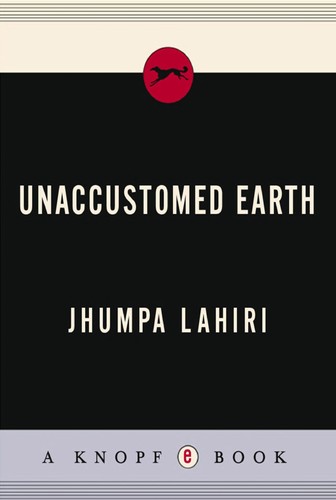 Unaccustomed Earth